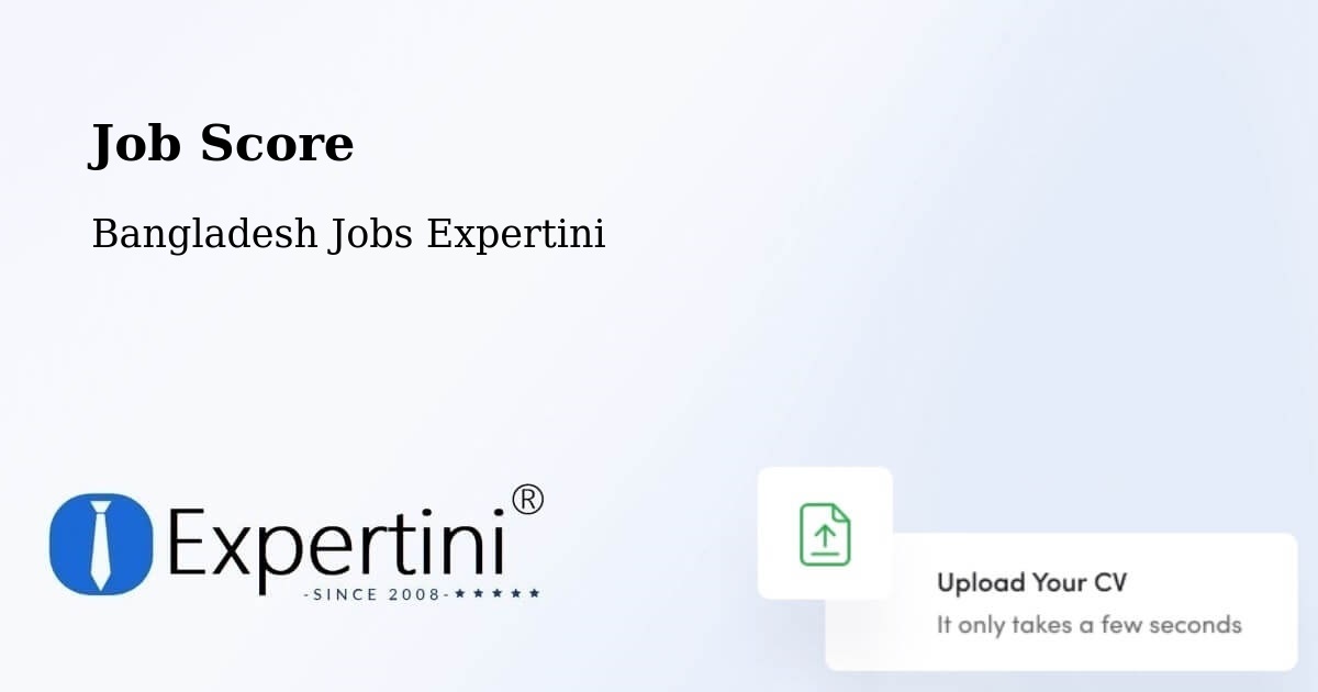 Job Score & Job Description Score Tool – Jhingergācha - Bangladesh Jobs Expertini