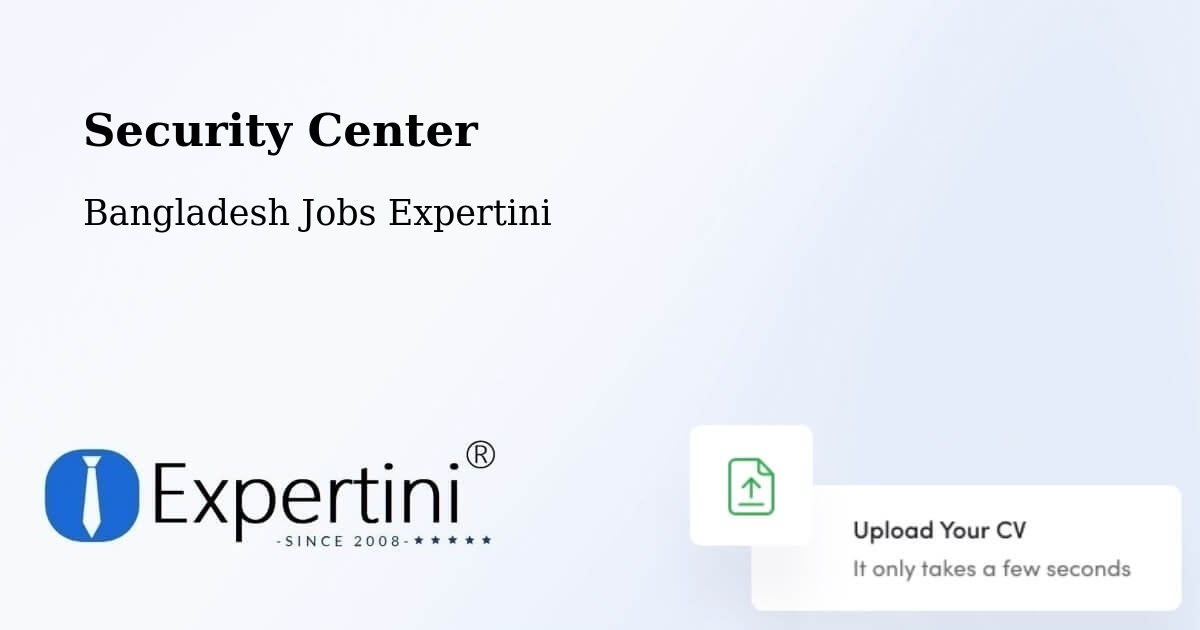 Security & Compliance – Jhingergācha - Bangladesh Jobs Expertini