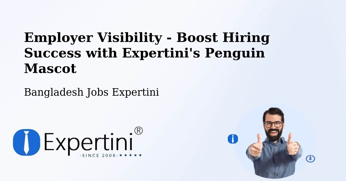 CV and Resume Visibility Optimization – Jhingergācha - Bangladesh Jobs Expertini